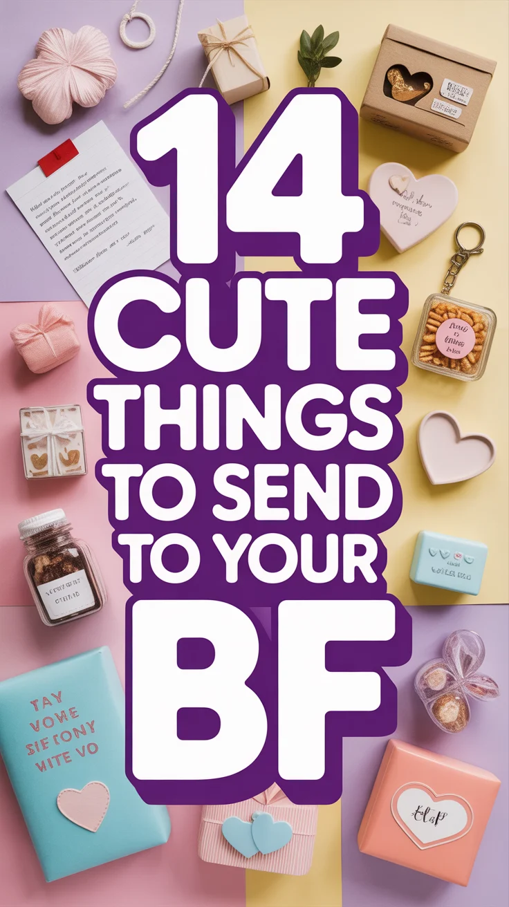 💜 14 Cute Things To Send To Your BF