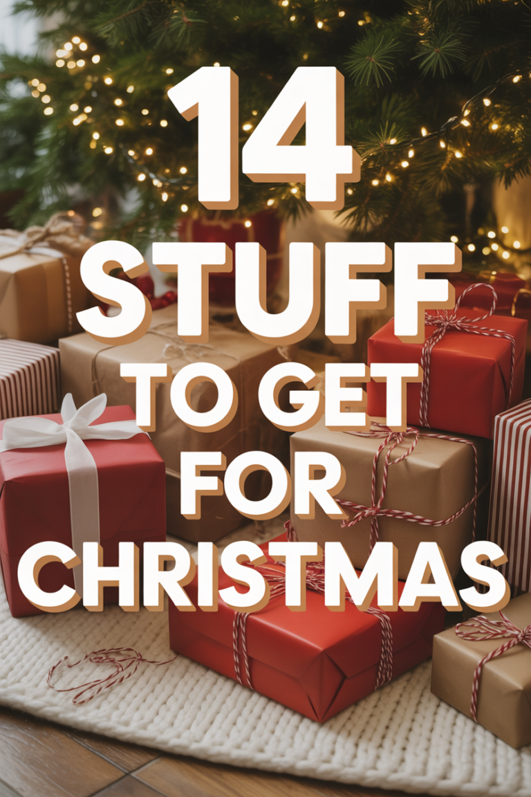 🎁 14 Stuff To Get For Christmas