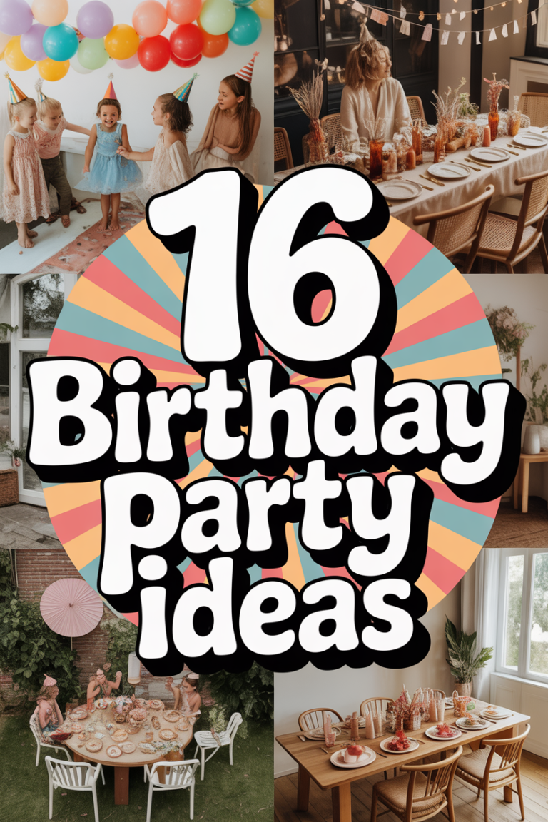 🎈 16 Birthday Party Ideas