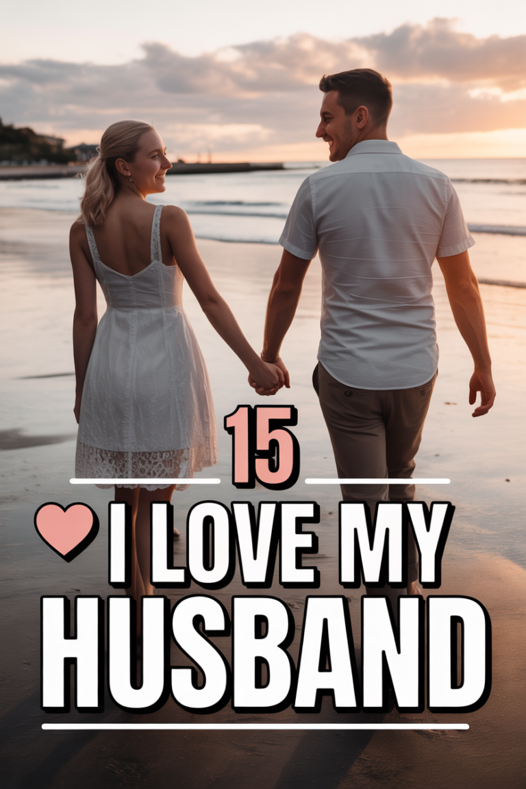 ❤️ 15 I Love My Husband