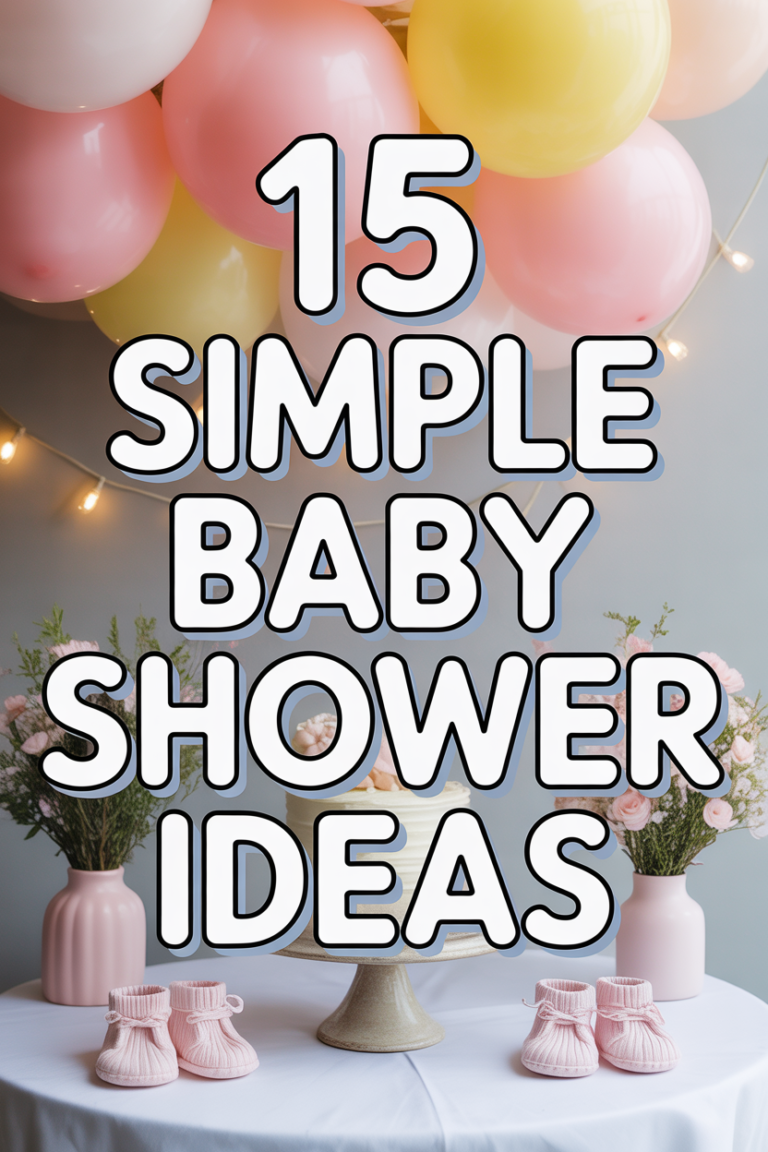 🍼 15 Simple Baby Shower Ideas
