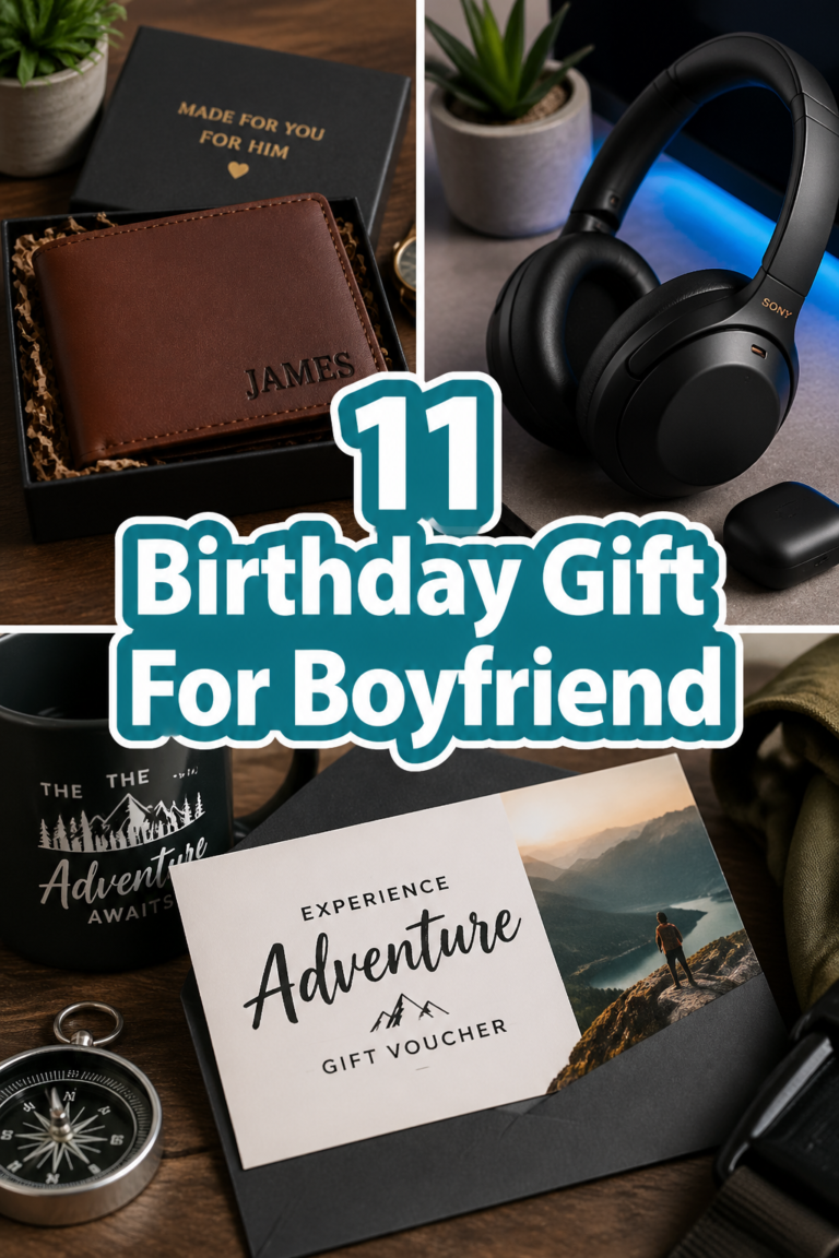 🎁 11 Birthday Gift For Boyfriend