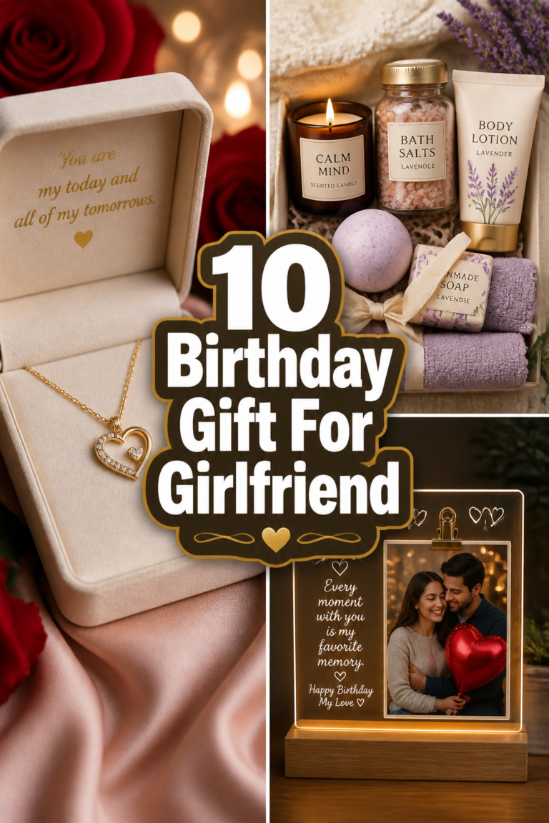 🎁 10 Birthday Gift For Girlfriend
