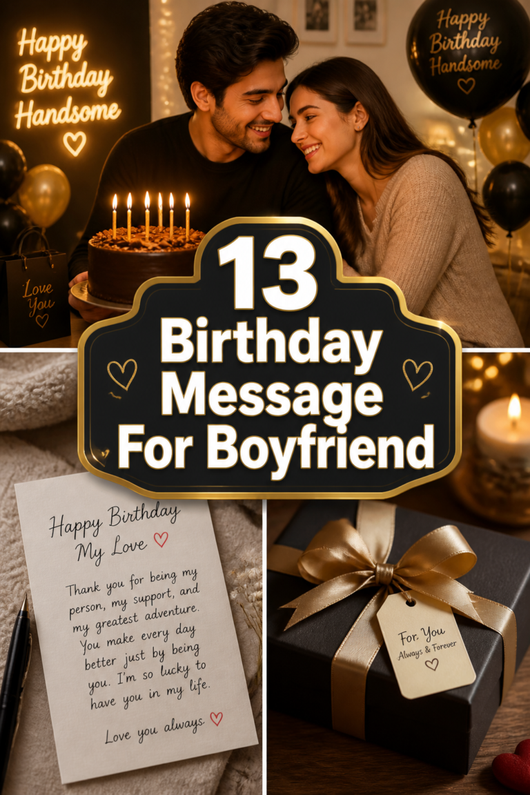 🎉 13 Birthday Message For Boyfriend