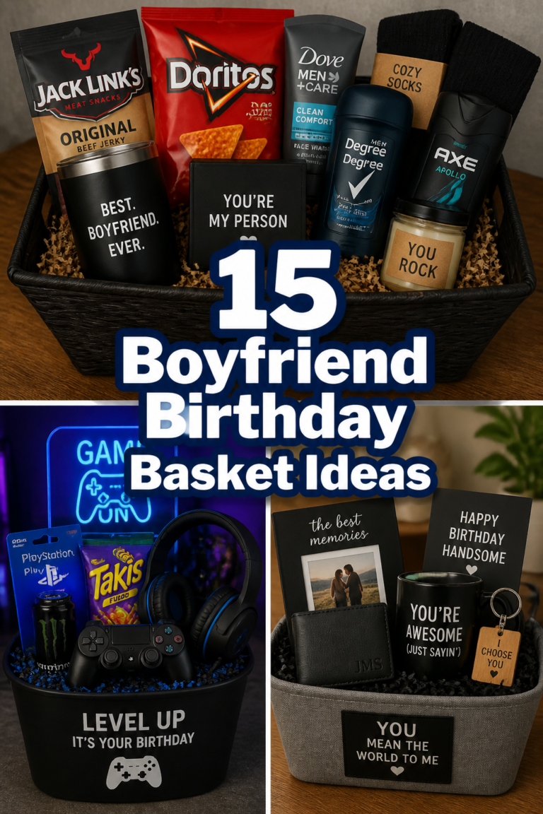 🎁 15 Boyfriend Birthday Basket Ideas