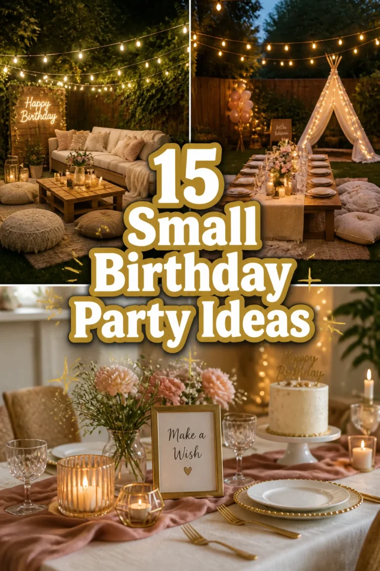🎉 15 Small Birthday Party Ideas