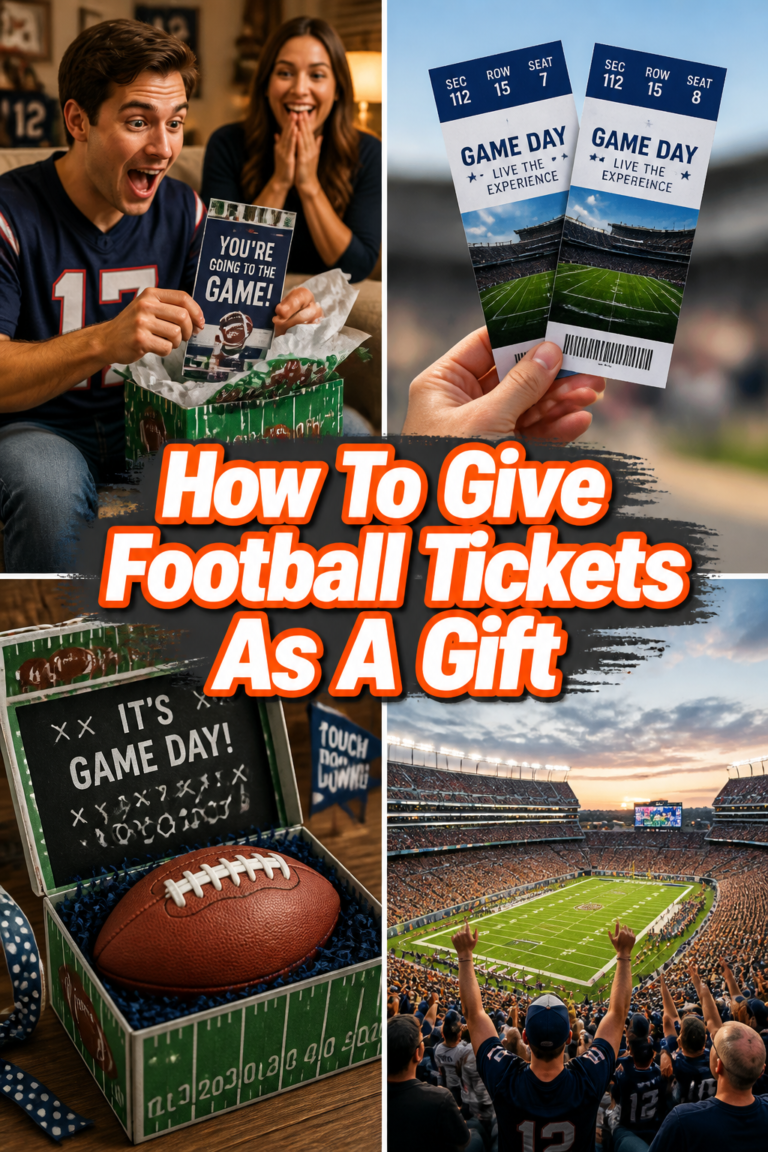 How To Give Football Tickets As A Gift