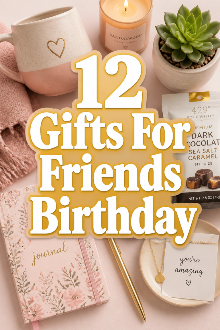 🎁 12 Gifts For Friends Birthday